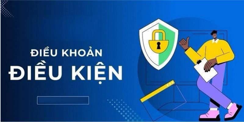 Nội dung chính được quy định trong điều khoản và điều kiện Nội dung chính được quy định trong điều khoản và điều kiện