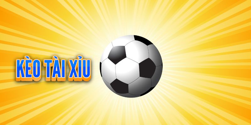 kèo tài xỉu Tìm hiểu kèo tài xỉu là gì?