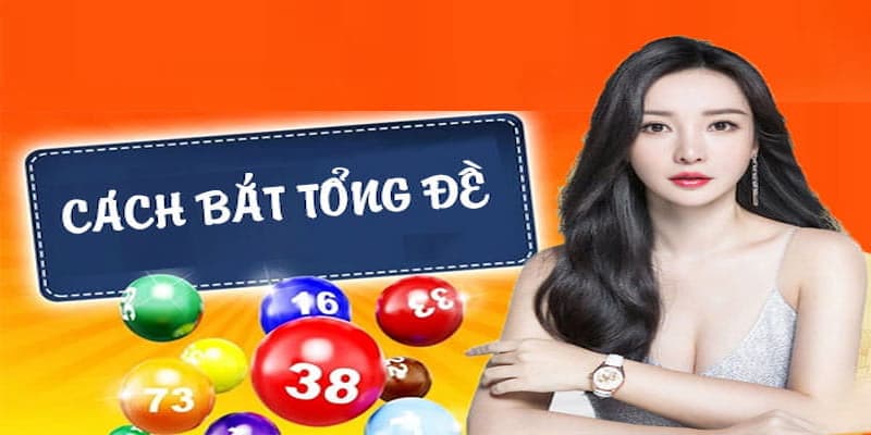 Cách Bắt Tổng Đề Hàng Ngày Hiệu Quả Từ 99OK Cho Người Mới 3 Phương pháp cách bắt tổng đề hàng ngày là gì?