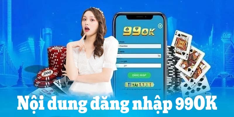 Đăng Nhập 99OK Không Chặn - Đăng Nhập Như Thế Nào 3 Hướng dẫn cách đăng nhập 99OK không chặn dễ dàng