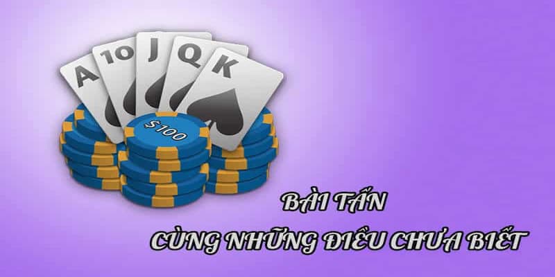 Hướng Dẫn Chơi Bài Tấn Trên 99OK - Chiến Thuật Thắng Lớn 3 Luật chơi game tấn cơ bản cho newbie
